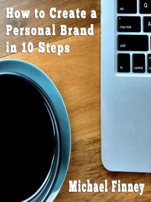 cover image of How to Create a Personal Brand in 10 Steps
